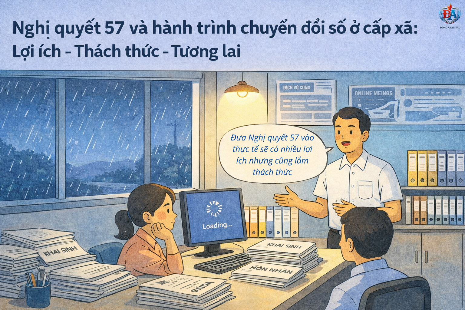 Nghị quyết 57 và hành trình chuyển đổi số ở cấp xã: Lợi ích - Thách thức - Tương lai”