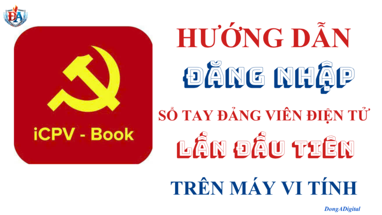 Hướng dẫn đăng nhập Sổ tay đảng viên điện tử